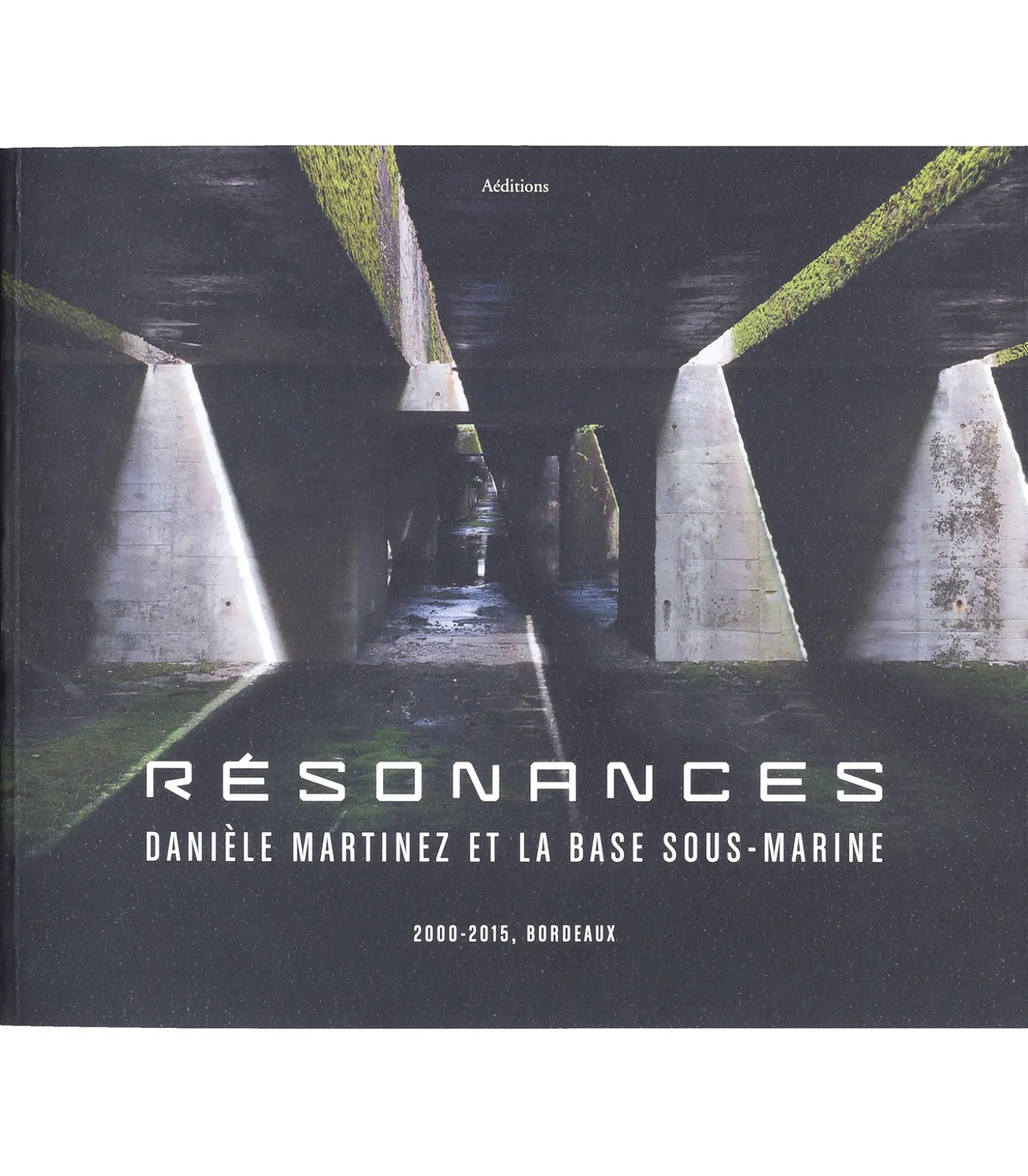 Livre Résonances - Danièle Martinez et la base sous-marine-Aéditions Outlet